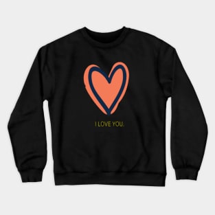 I love you peach blck Crewneck Sweatshirt